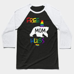 Free Mom Hugs Baseball T-Shirt